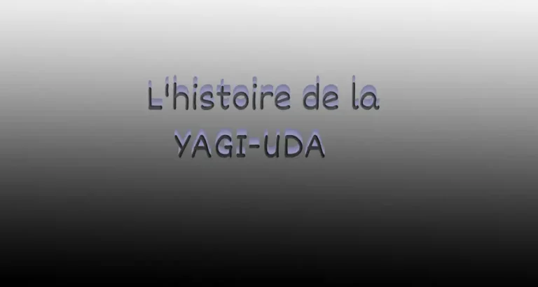 La véritable histoire de l&rsquo;antenne YAGI
