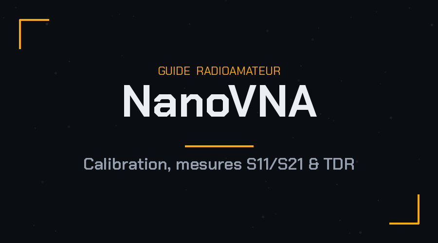 NanoVNA : guide complet pour bien démarrer (calibration, mesures, TDR) 1 nanovna vignette